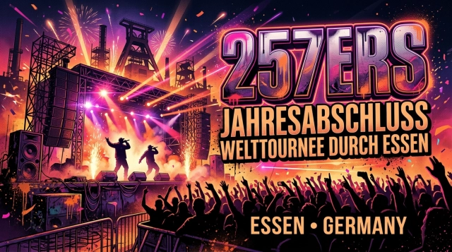 257ers Jahresabschluss Welttournee 2026 – Konzert in Essen