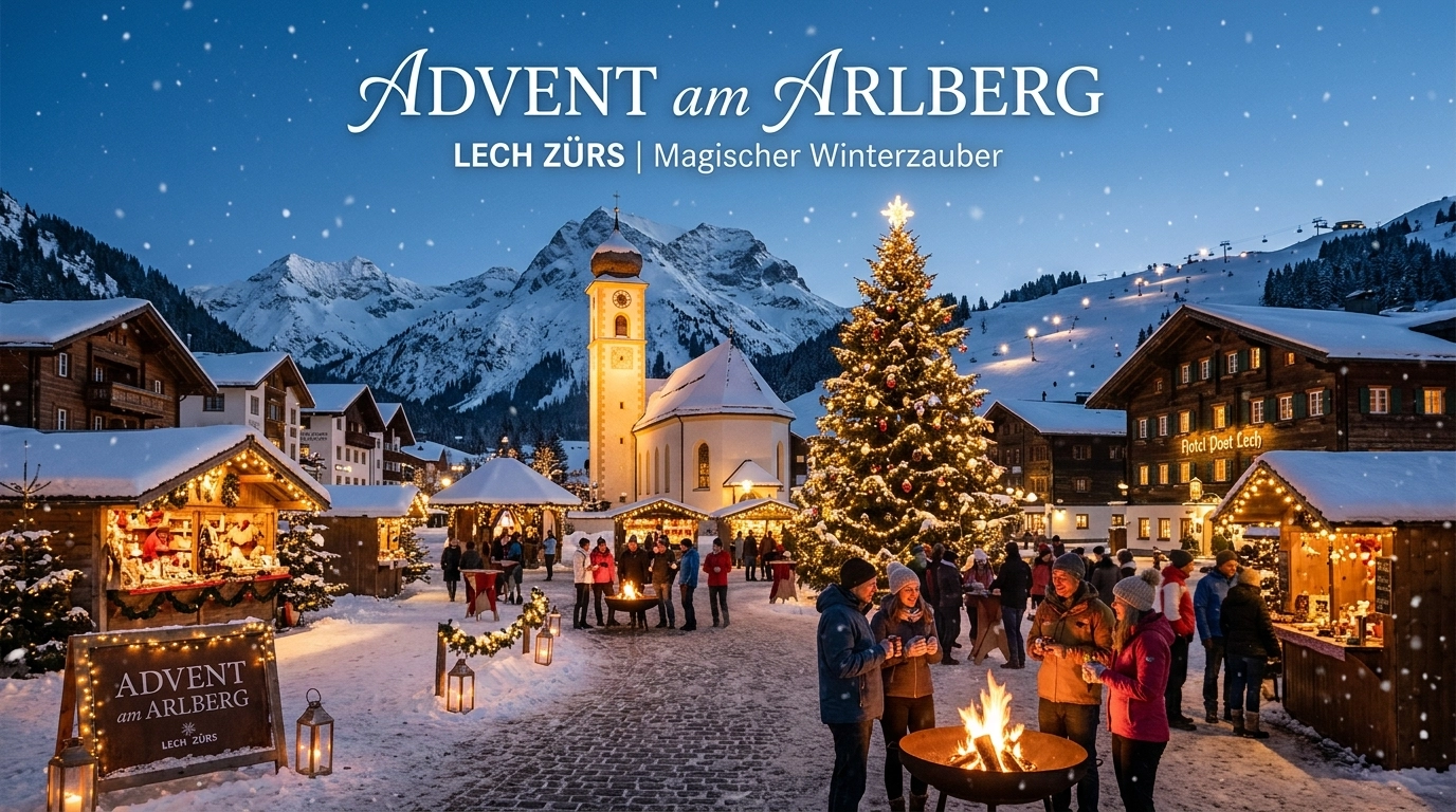 Advent am Arlberg 2026 – Weihnachtszauber in Lech Zürs