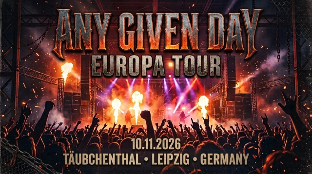 Any Given Day 2026: Metalcore Headline Tour live im Täubchenthal Leipzig