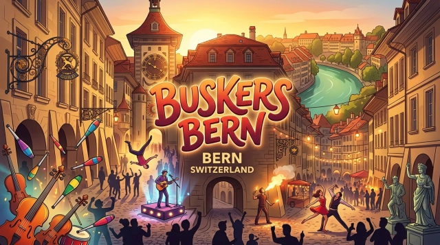 Buskers Bern 2027: Strassenkunst Festival in der Altstadt