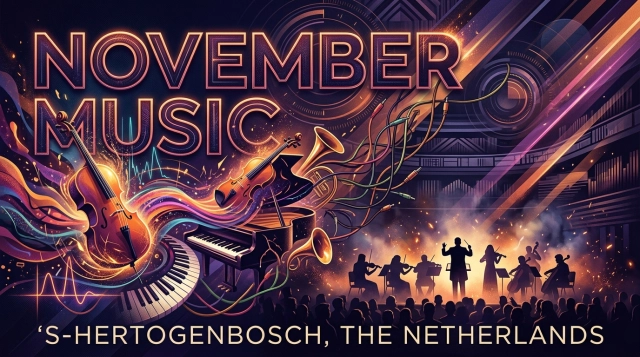 November Music 2026 – Zeitgenössische Musik in Den Bosch