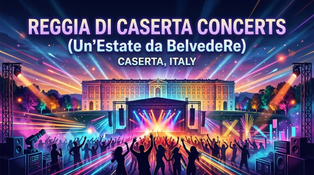 Konzerte an der Reggia di Caserta 2027 in Caserta (Italien) – Termine, Tickets & Line-up