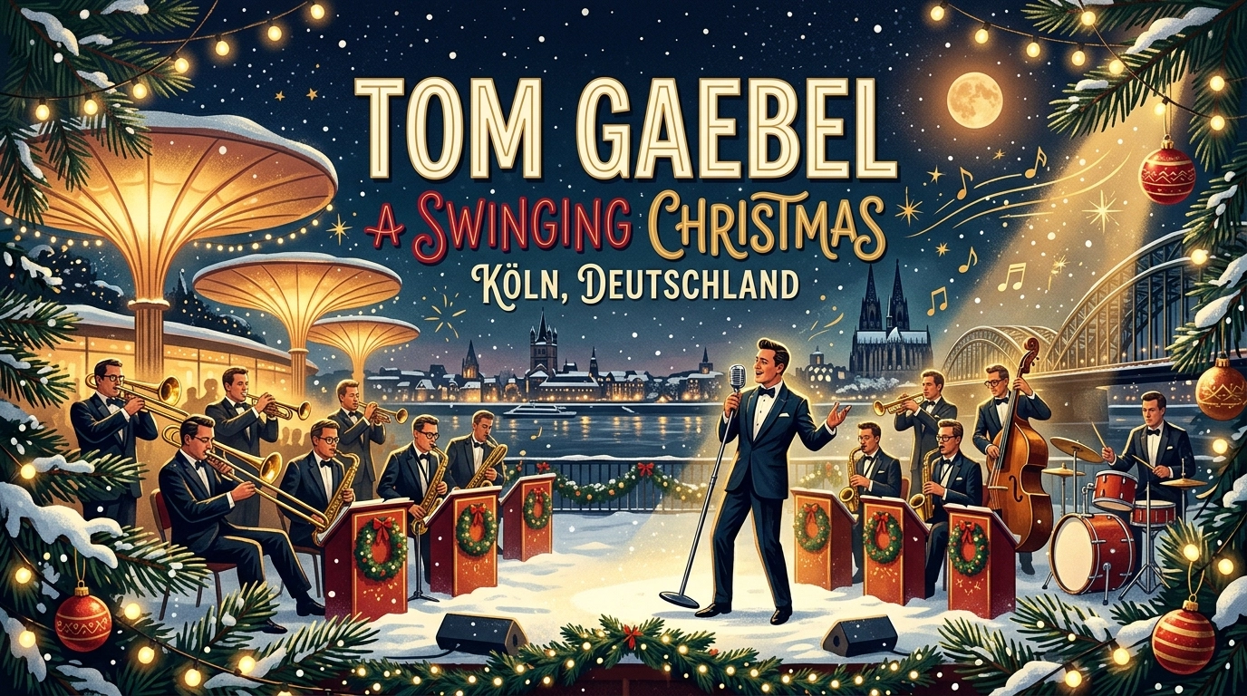 Tom Gaebel & His Orchestra – A Swinging Christmas 2026 in Köln